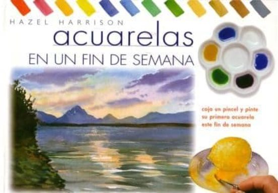 Acuarelas Para Un Fin De Semana
