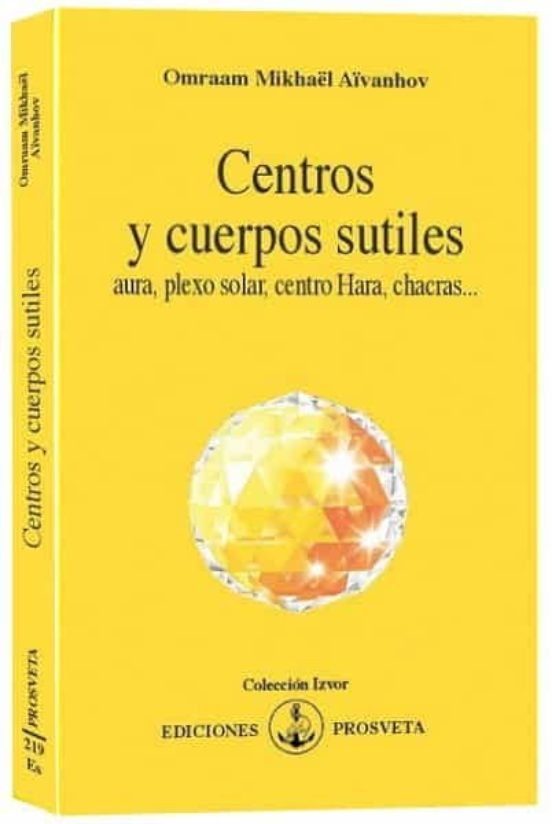 Centros Y Cuerpos Sutiles: Aura Plexo Solar Centro Hara Chacras
