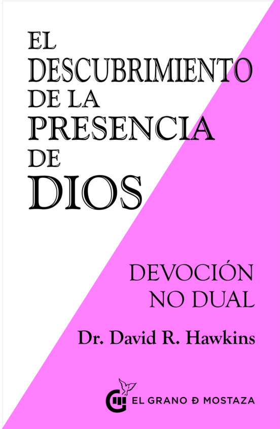 El Descubrimiento De La Presencia De Dios: Devoción No Dual