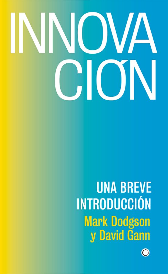 Innovacion: Una Breve Introduccion