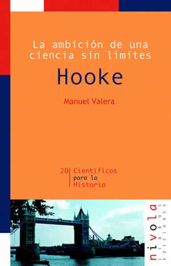 La Ambicion De Una Ciencia: Hooke