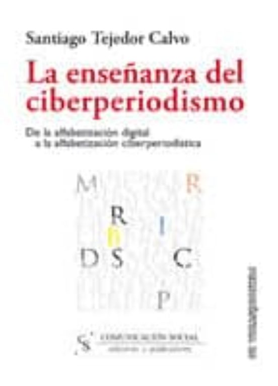La Enseñanza Del Ciberperiodismo