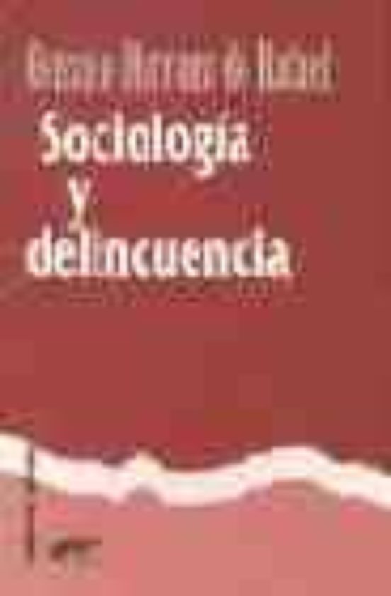 Sociologia Y Delincuencia