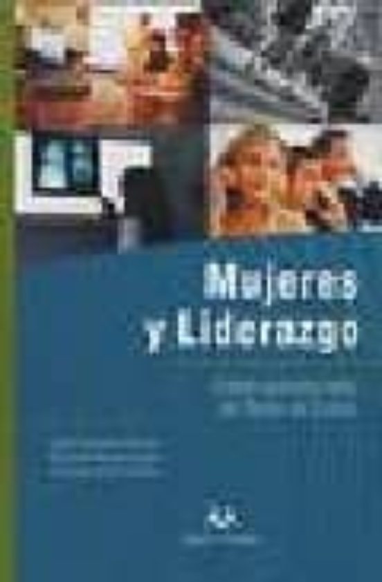 Mujeres Y Liderazgo: Claves Psicosociales Del Techo De Cristal