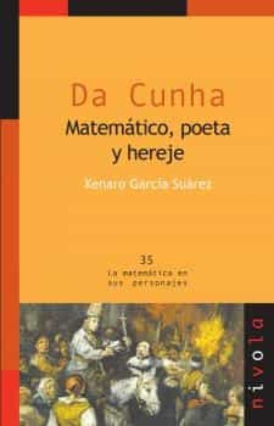 Da Cunha Matematico Poeta Y Hereje
