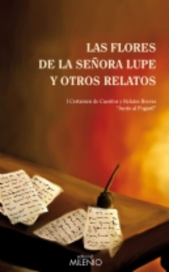 Flores De La Señora Lupe Y Otros Relatos