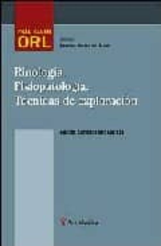 Rinologia Fisiopatologia Tecnicas De Exploracion