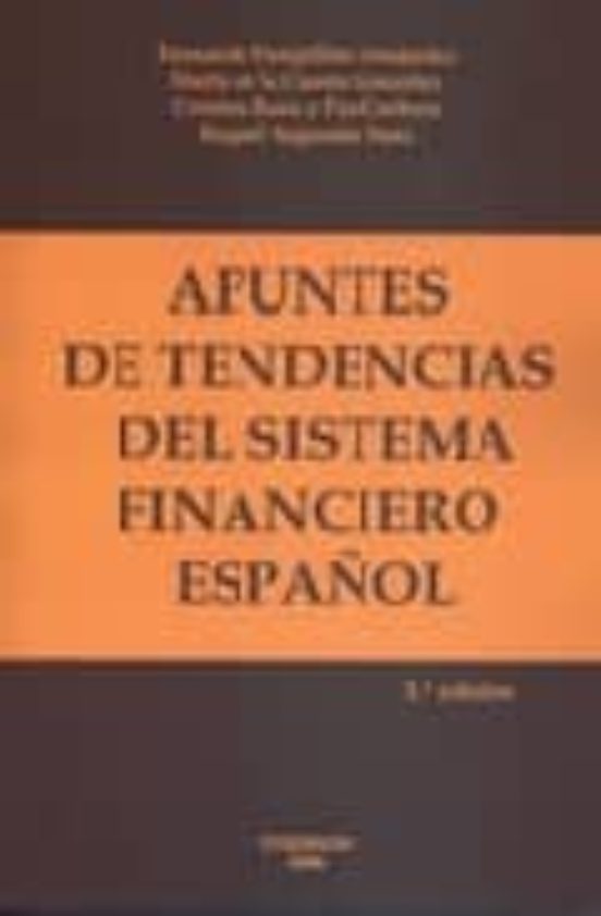 Apuntes De Tendencias Del Sistema Financiero Español