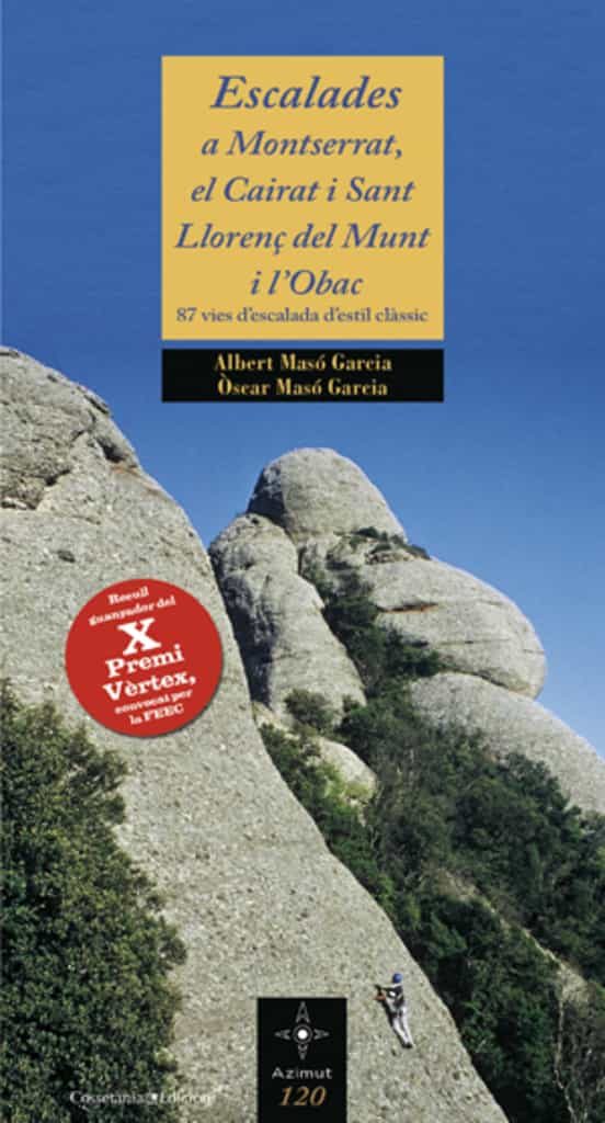 Escalades Classiques A Montserrat