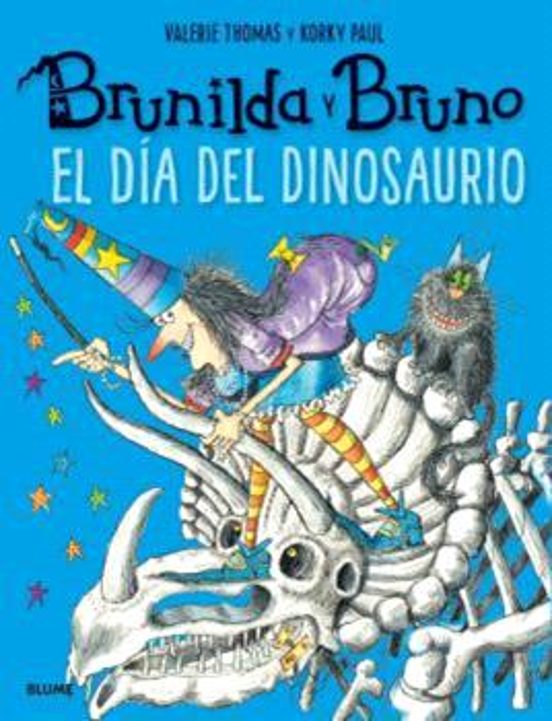 Brunilda Y Bruno: El Dia Del Dinosaurio