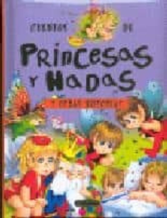 Cuentos de Princesas y Hadas