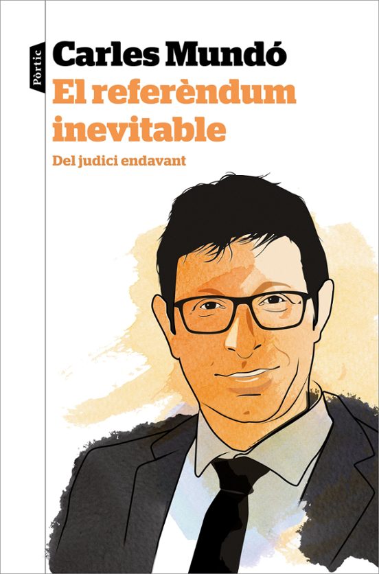 El Referendum Inevitable: Del Judici Endavant