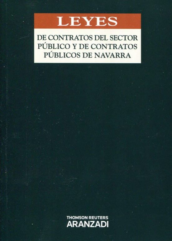 Leyes De Contratos Del Sector Publico Y De Contratos Publicos De Navar