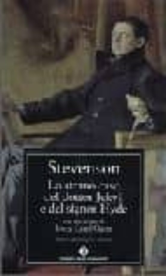 Lo Strano Caso Del Dottor Jekyll E Del Signor Hyde. Il Trafugator Di S