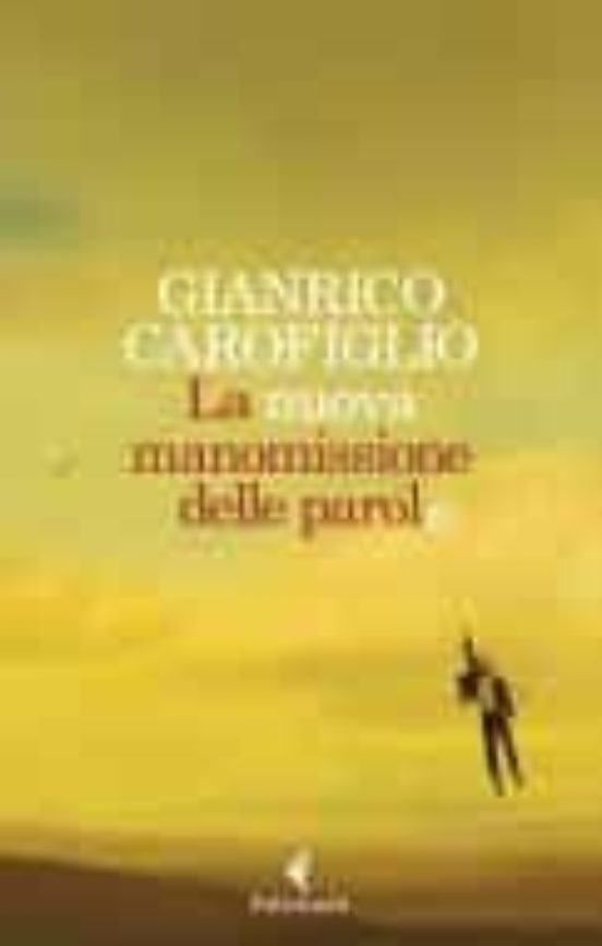 La Nuova Manomissione Delle Parole