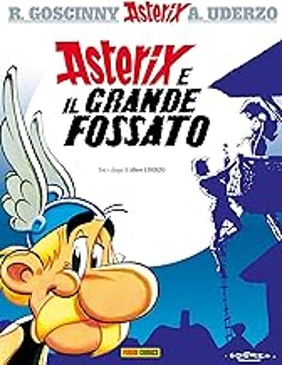 Asterix e Il Grande Fossato. Ediz. Illustrata. Vol. 25