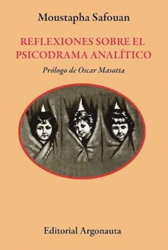Reflexiones Sobre El Psicodrama Analitico