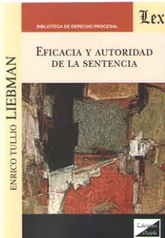 Eficacia Y Autoridad De La Sentencia