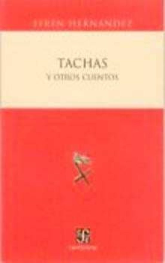 Tachas Y Otros Cuentos