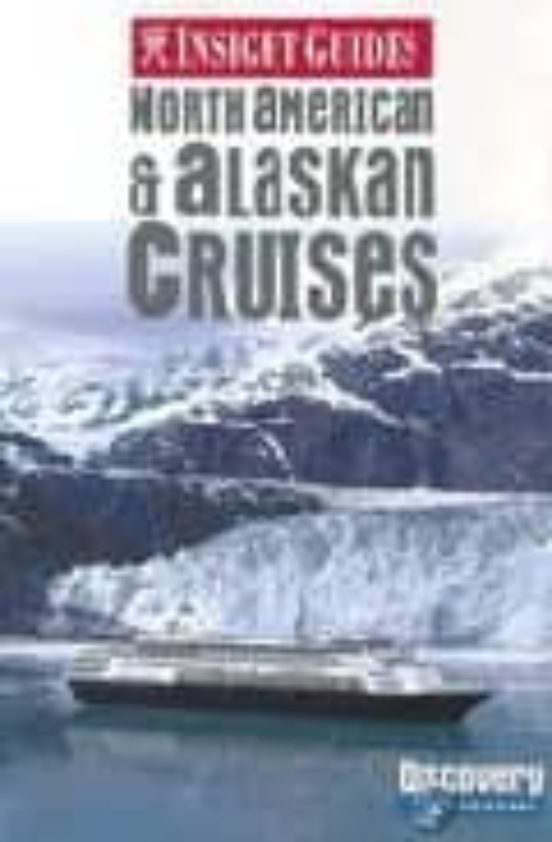 North American & Alaskan Cruises