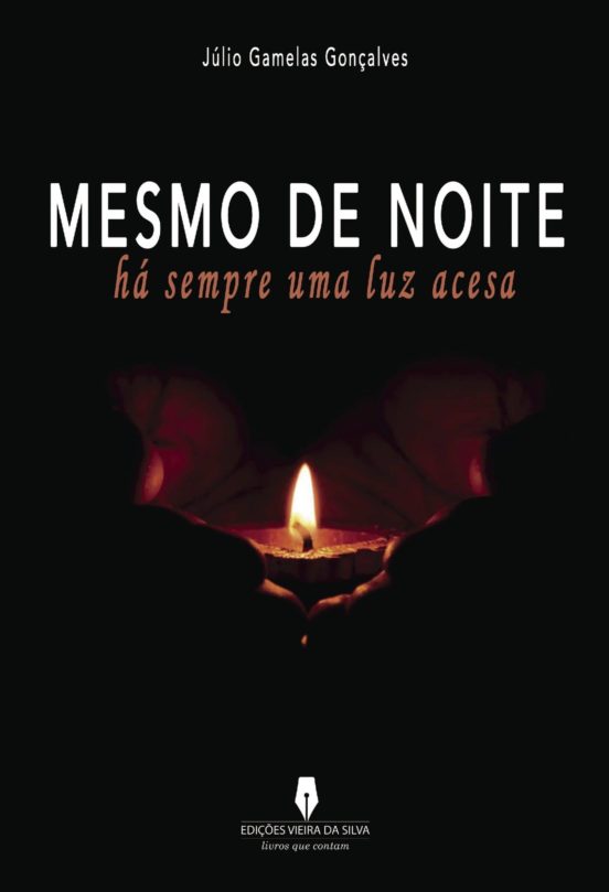 Mesmo De Noite Há Sempre Uma Luz Acesa