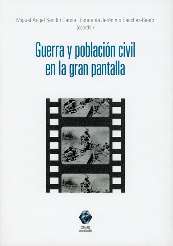Guerra Y Población Civil En La Gran Pantalla