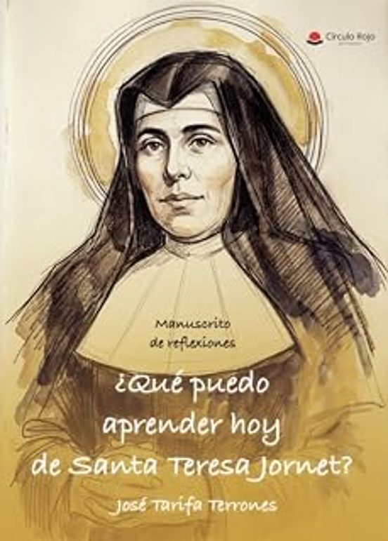 ¿Qué Puedo Aprender Hoy de Santa Teresa Jornet?