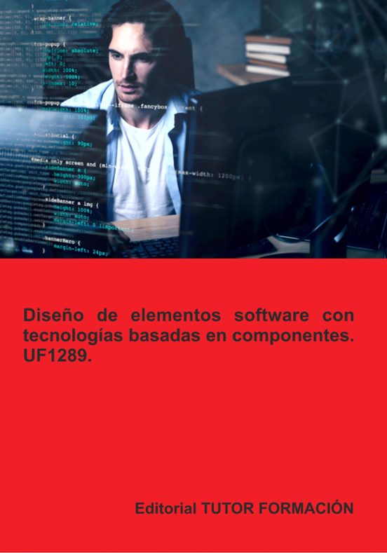 Uf1289. Diseño De Elementos Software Con Tecnologías Basadas En Compon