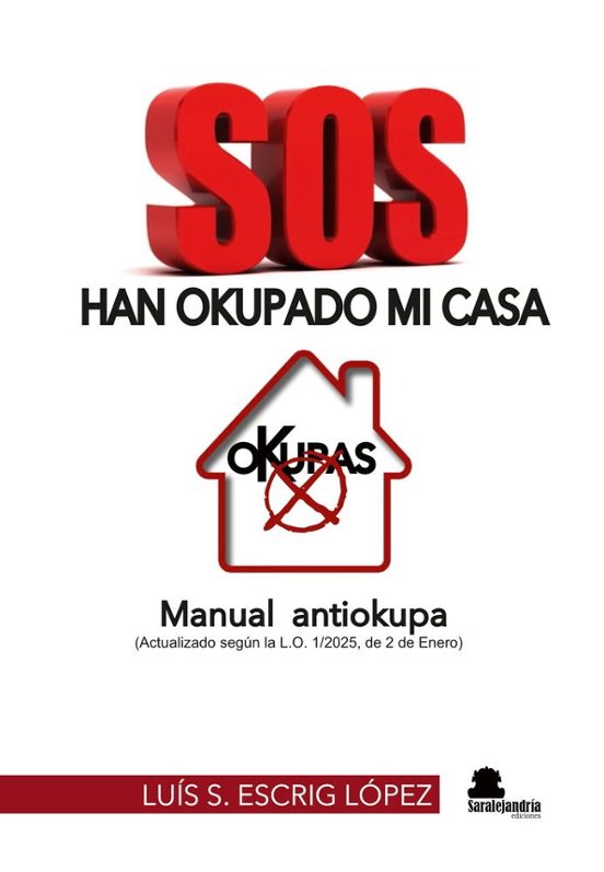 SOS. Han Okupado Mi Casa