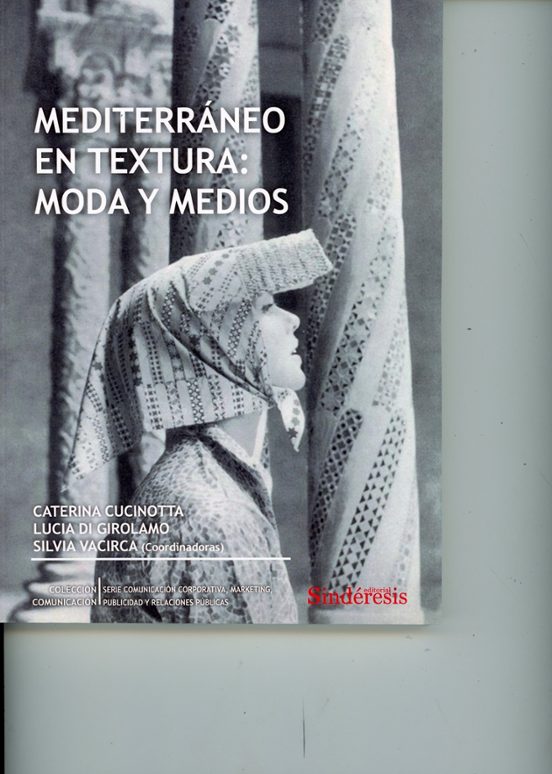 Mediterráneo En Textura: Moda Y Medios