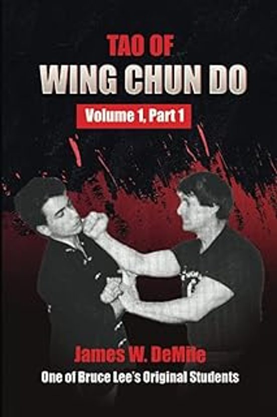 Tao Of Wing Chun Do: Volume 1 Part 1