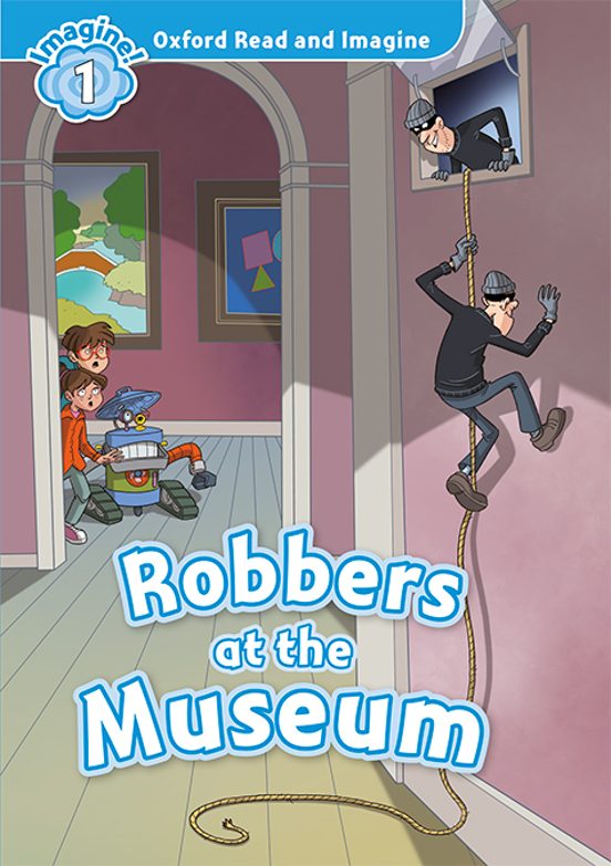 Oxford Read & Imagine 1 Robbers At The Museum Mp3 Pack