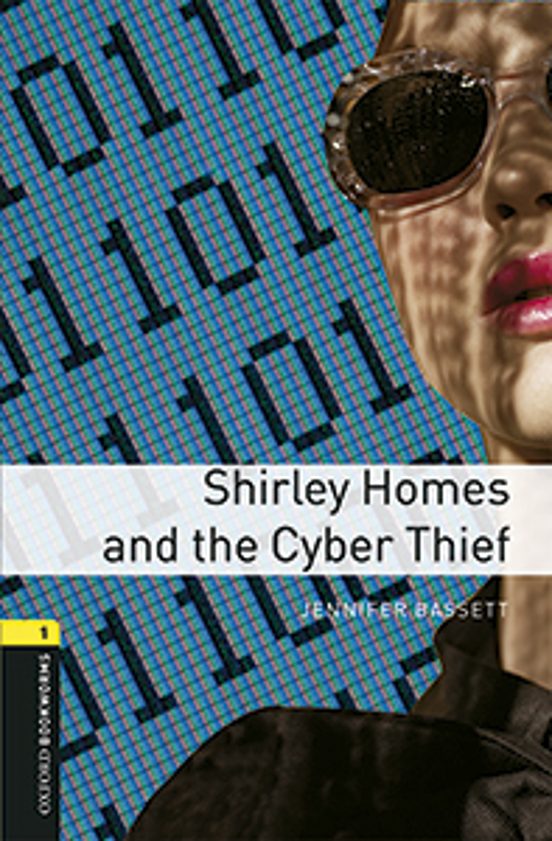 Oxford Bookworms Library 1 Shirley Homes & Cyber Thie Mp3 Pack