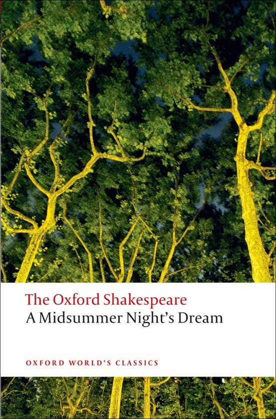 Oxford World S Classics Midsummer Night S Dream Ed 08