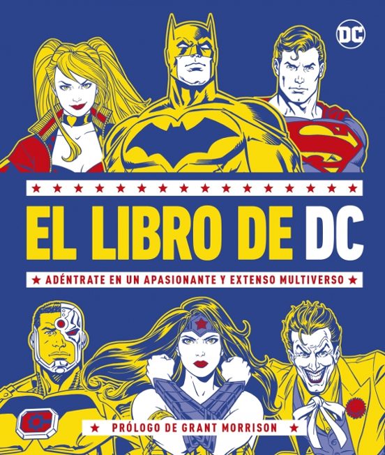 El Libro De Dc: Adentrate En Un Apasionante Y Extenso Multiverso