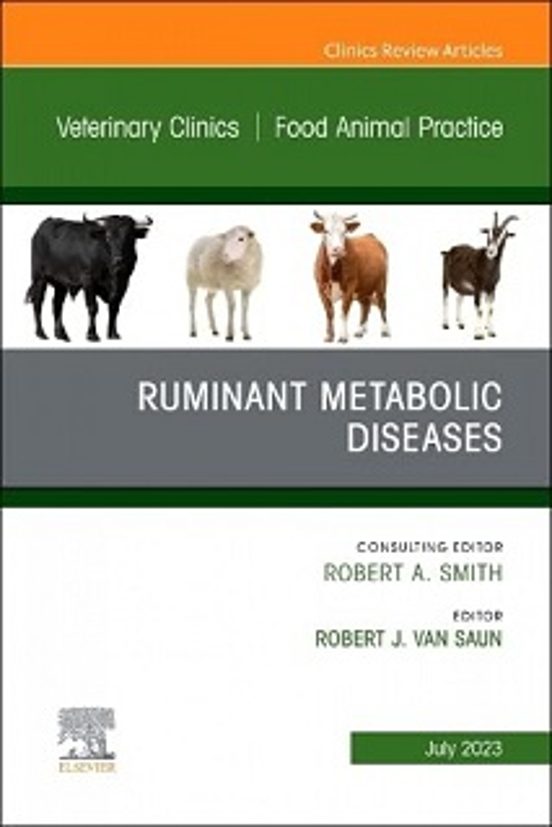 Ruminant Metabolic Diseases An Issue Of Veterinary Clinics Of North Am