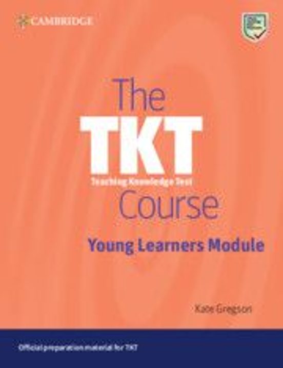 The Tkt Course Young Learner Module Paperback