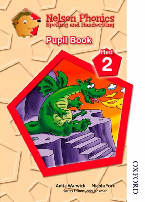 Nelson Phonics Spelling and Handwriting Student S Book Red 2
