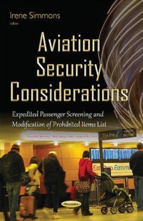 Aviation Security Considerations: Expedited Passenger Screening &