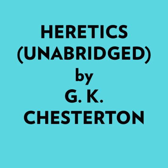 Heretics