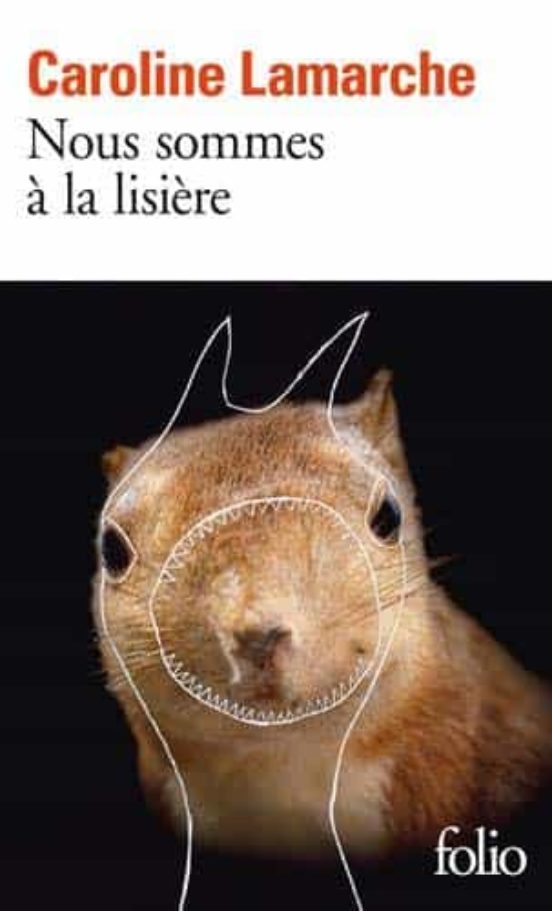 Nous Sommes À La Lisière