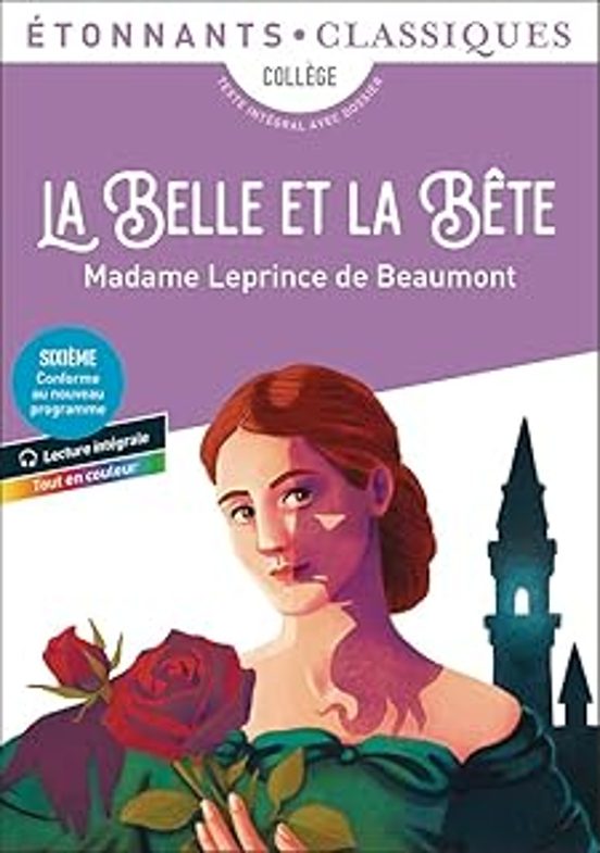 La Belle Et La Bête : Collège Texte Intégral Avec Dossier