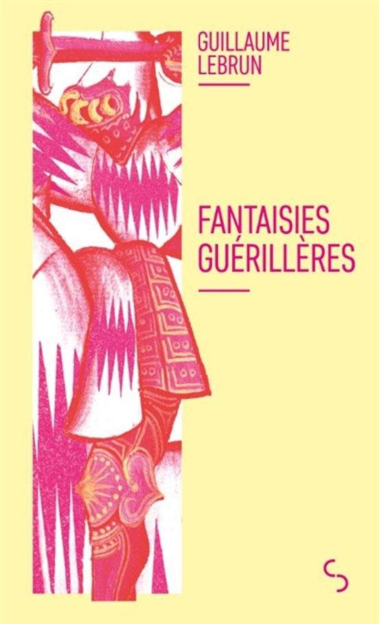 Fantaisies Guerrilleres