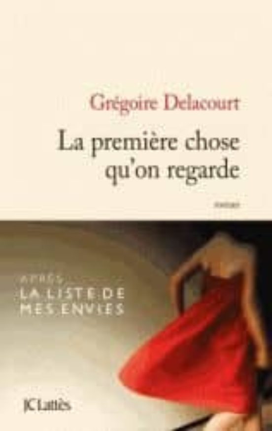 La Premiere Chose Que L on Regarde