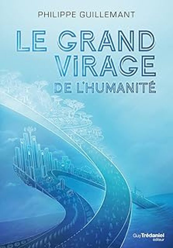 Le Grand Virage De Lhumanité