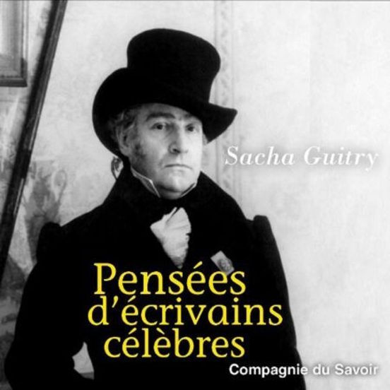 Pensées D'écrivains Célèbres