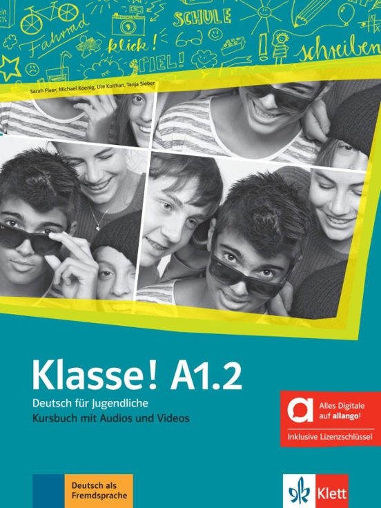 Klasse! A1.2 Kursbuch mit Audios und Videos. Edición híbrida Allango