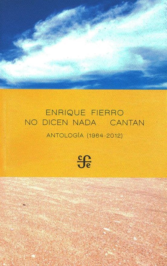 No Dicen Nada Cantan: Antologia