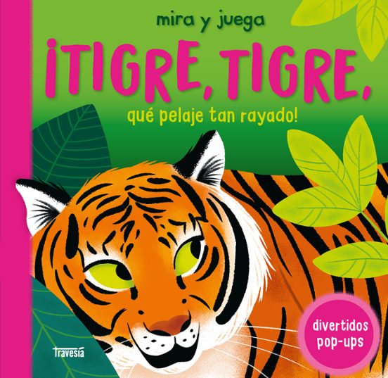 ¡tigre Tigre Que Pelaje Tan Rayado!