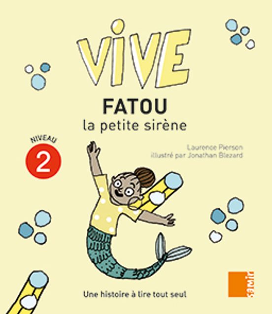 Fatou La Petite Sirène. Niveau 2